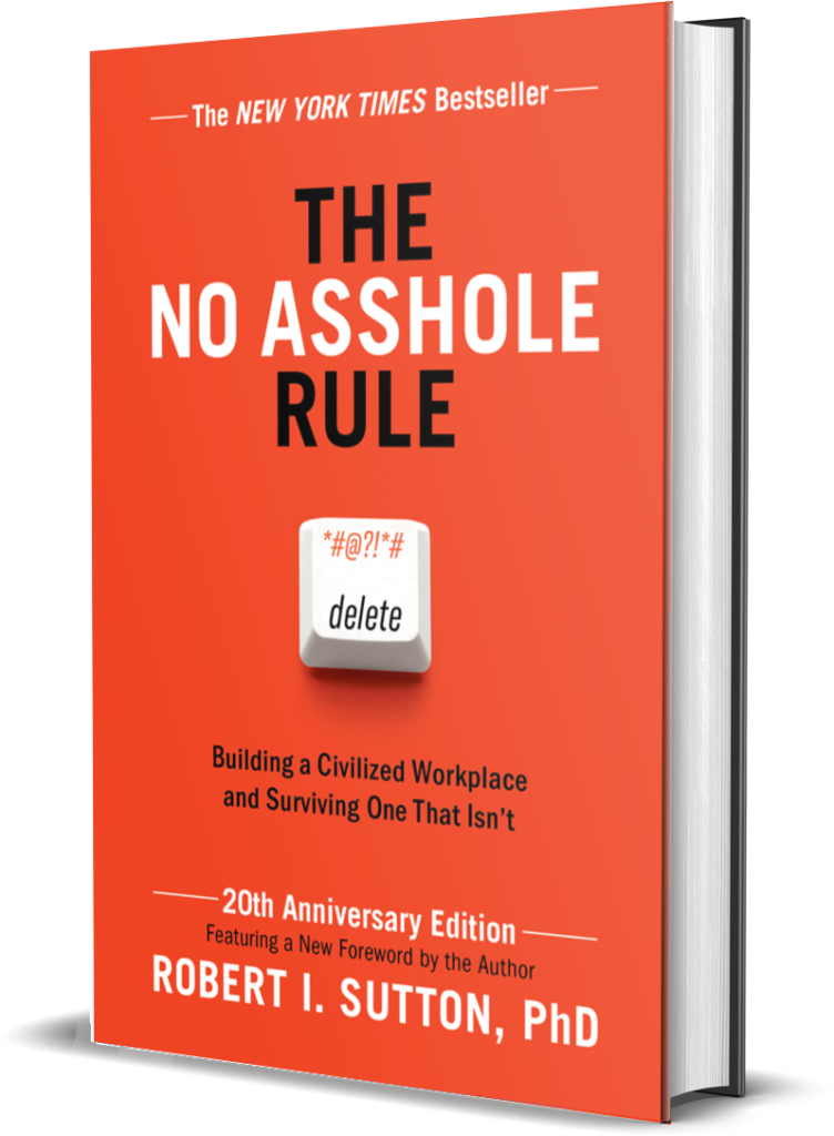 The No Asshole Rule (20th Anniversary)