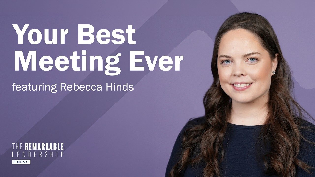 Rebecca Hinds: Your Best Meeting Ever